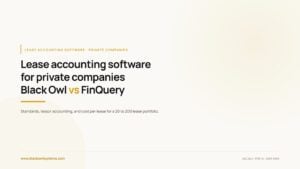 Lease accounting software for private companies: Black Owl Systems vs FinQuery compared on ASC 842, IFRS 16, and ASPE 3065